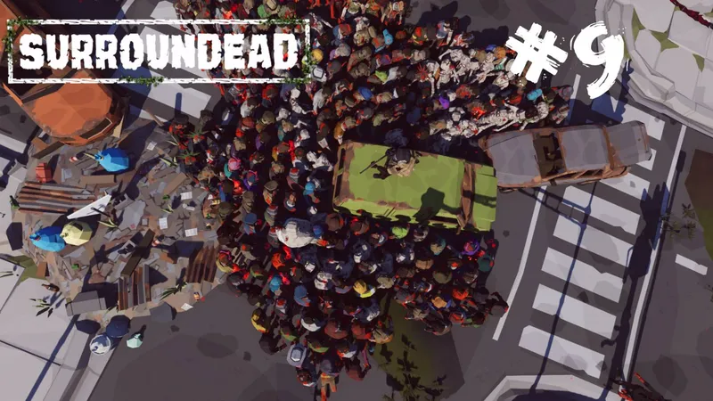 SurrounDead — Surroundead Выживание #9 Эллвуд