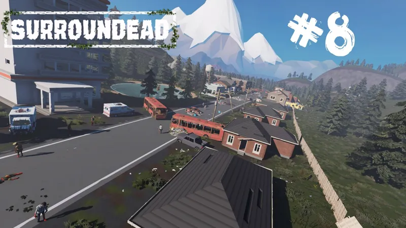 SurrounDead — Surroundead Выживание #8 Вайтвуд